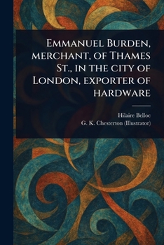 Emmanuel Burden, Merchant, of Thames St., in the City of London, Exporter of Hardware