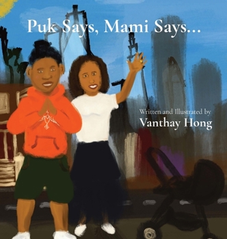 Hardcover Puk Says, Mami Says... [Large Print] Book