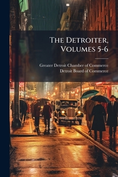 Paperback The Detroiter, Volumes 5-6 Book
