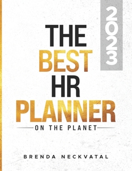 Paperback The Best HR Planner on the Planet: Be a Winner and Champion Action Taker Book
