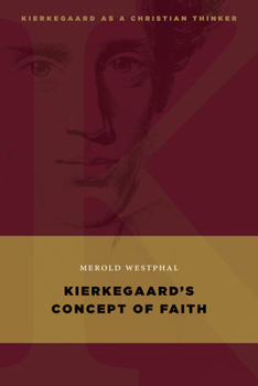 Paperback Kierkegaard's Concept of Faith Book