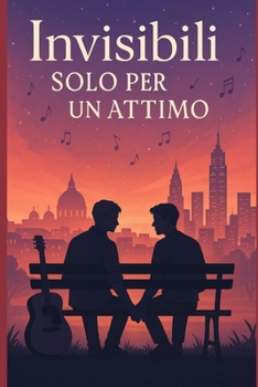 Paperback Invisibili solo per un attimo [Italian] Book
