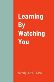 Paperback Learning By Watching You Book