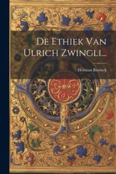 Paperback De Ethiek Van Ulrich Zwingli... [Dutch] Book