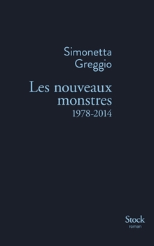 Hardcover Les Nouveaux Monstres 1978-2014 [French] Book