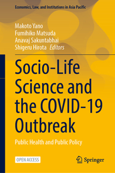 Socio-Life Science and the Covid-19 Outbreak: Public Health and Public Policy