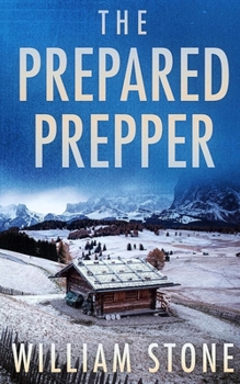 Paperback The Prepared Prepper: An EMP Post Apocalypse Prepper Thriller Book