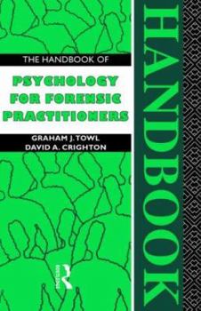 Paperback The Handbook of Psychology for Forensic Practioners Book