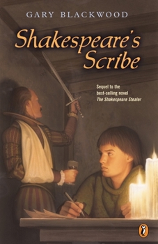 Shakespeare's Scribe (Shakespeare Stealer) - Book #2 of the Shakespeare Stealer