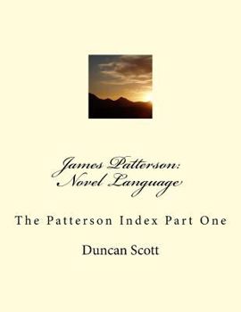 Paperback James Patterson: Novel Language: The Patterson Index Part One Book