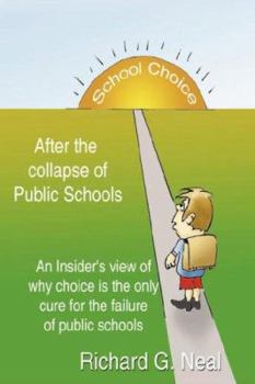 Paperback School Choice After the Collapse of Public Schools Book