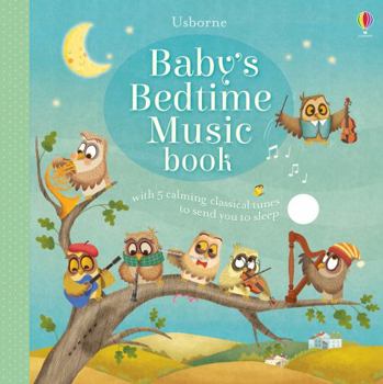 BABYS BEDTIME MUSIC BOOK BB - Book  of the Usborne Musical Books