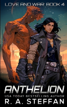 Paperback Anthelion: Love and War, Book 4 Book