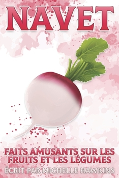Navet: Faits amusants sur les fruits et les légumes #32