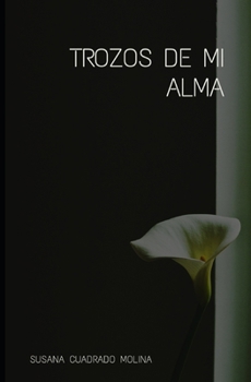 Paperback Trozos de mi alma [Spanish] Book