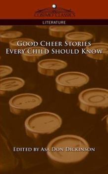 Paperback Good Cheer Stories Every Child Should Know Book