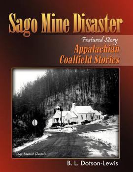 Paperback Sago Mine Disaster: Appalachian Coalfiel Book