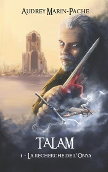 Paperback Talam: 1 - La recherche de l'Onya [French] Book