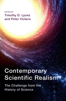 Hardcover Contemporary Scientific Realism: The Challenge from the History of Science Book