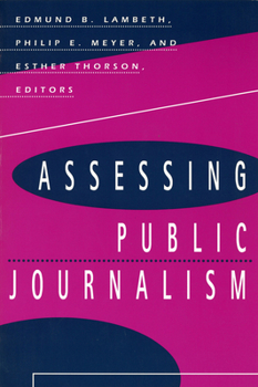 Paperback Assessing Public Journalism Book