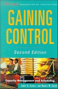 Hardcover Gaining Control: Capacity Management and Scheduling Book