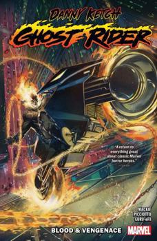 Paperback Danny Ketch: Ghost Rider - Blood & Vengeance Book