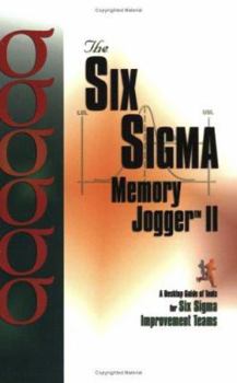 Paperback Six SIGMA Memory Jogger II: A Desktop Guide of Tools for Six SIGMA Improvement Teams Book