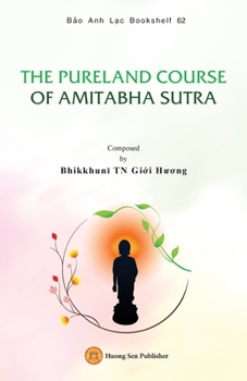 Paperback The Pureland Course of Amitabha Sutra Book