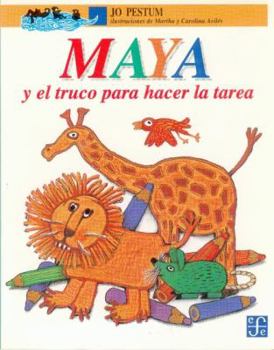 Paperback Maya y El Truco Para Hacer La Tarea [Spanish] Book