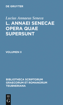 Opera Quae Supersunt. Volumen II