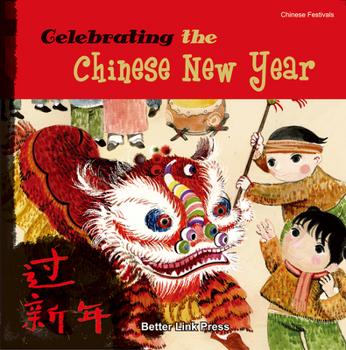 Celebrating the Chinese New Year - Book  of the Chinese Festivals