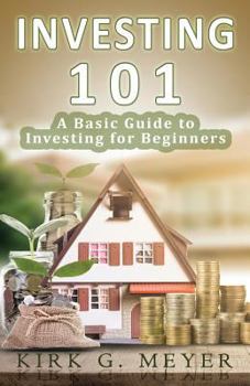 Paperback Investing 101: A Basic Guide to Investing for Beginners Book