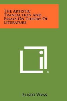 Paperback The Artistic Transaction and Essays on Theory of Literature Book