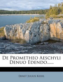 Paperback de Prometheo Aeschyli Denuo Edendo...... [Latin] Book