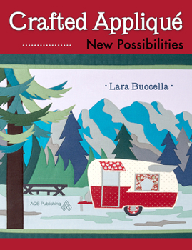 Paperback Crafted Appliqu? New Possibilities Book