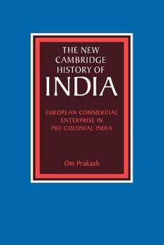 Paperback European Commercial Enterprise in Pre-Colonial India Book