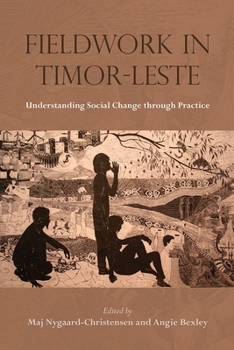 Paperback Fieldwork in Timor-Leste: Understanding Social Change Through Practice Book