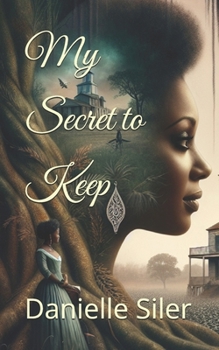 Paperback My Secret to Keep Book