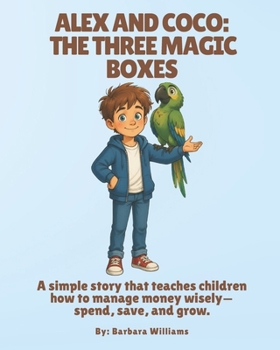 Paperback Alex and Coco: The Three Magic Boxes Book