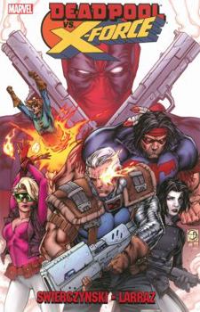 Deadpool vs. X-Force - Book  of the Deadpool: Miniseries