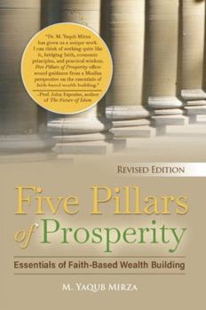 Paperback Five Pillars of Prosperity: Essentials of Faith-Based Wealth Building Book