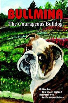 Electronics Bullmina the Courageous Bulldog Book