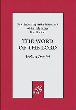Post-Synodal Apostolic Exhortation: Verbum Domini - Book  of the Encyclicals & Exhortations of Benedict XVI