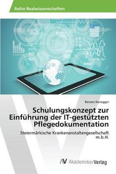 Paperback Schulungskonzept zur Einführung der IT-gestützten Pflegedokumentation [German] Book