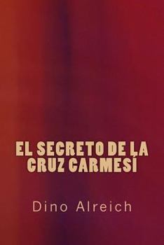 Paperback El secreto de la cruz carmesí [Spanish] Book