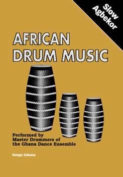 Paperback African Drum Music - Slow Agbekor Book