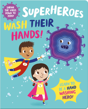 Board book Superheroes Wash Their Hands! Book