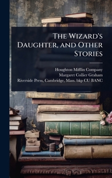 The Wizard's Daughter, and Other Stories