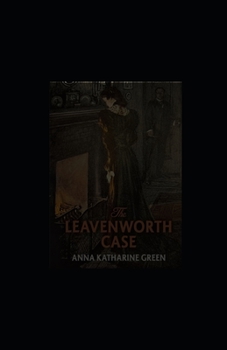 Paperback The Leavenworth Case illustrated Book