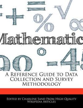 A Reference Guide to Data Collection and Survey Methodology